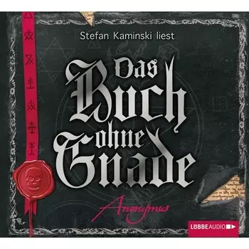 Das Buch ohne Gnade - Bourbon Kid, Teil 3 (Gek?rzt)