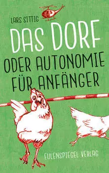 Das Dorf oder Autonomie f?r Anf?nger