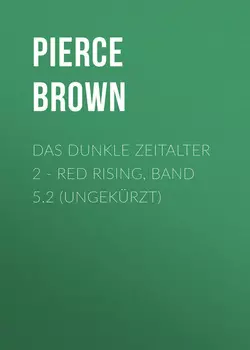 Das dunkle Zeitalter, Teil 2 - Red Rising, Band (ungek?rzt)