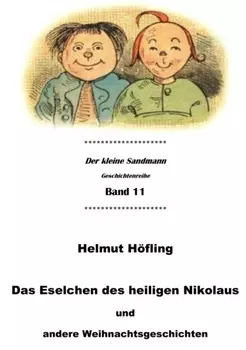 Das Eselchen des heiligen Nikolaus und andere Weihnachtsgeschichten