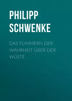 Das Flimmern der Wahrheit ?ber der W?ste
