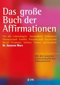 Das gro?e Buch der Affirmationen