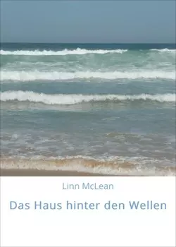 Das Haus hinter den Wellen