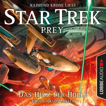 Das Herz der H?lle - Star Trek Prey, Teil 1 (Ungek?rzt)