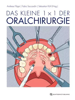 Das kleine 1 x 1 der Oralchirurgie