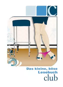 Das kleine, b?se Lesebuch - C wie Club