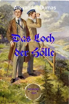 Das Loch der H?lle