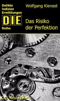 Das Risiko der Perfektion
