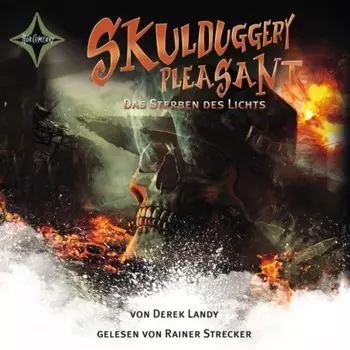 Das Sterben des Lichts - Skulduggery Pleasant, Teil 9 (gek?rzt)