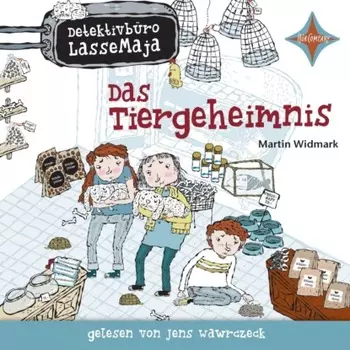 Das Tiergeheimnis - Detektivb?ro LasseMaja, Teil 4 (ungek?rzt)