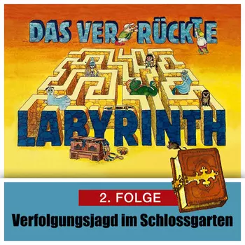 Das ver-r?ckte Labyrinth, Folge 2: Verfolgungsjagd im Schlo?garten