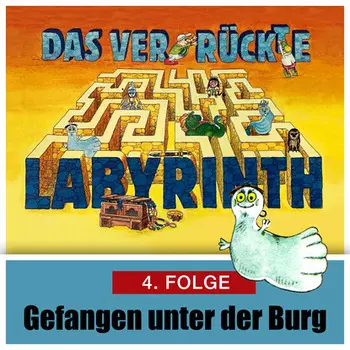 Das ver-r?ckte Labyrinth, Folge 4: Gefangen unter der Burg