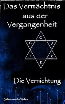 Das Verm?chtnis aus der Vergangenheit