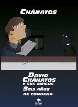 David Ch?natos y sus amigos
