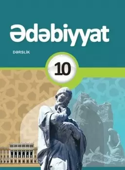dbiyyat drsliyi. 10-cu sinif