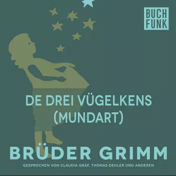 De drei V?gelkens (Mundart)