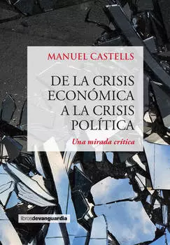 De la crisis econ?mica a la crisis pol?tica