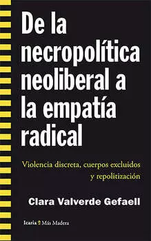 De la necropol?tica neoliberal a la empat?a radical
