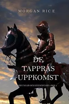 De Tappras Uppkomst