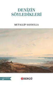 Denizin S?yledikleri
