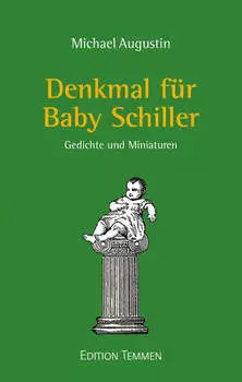 Denkmal f?r Baby Schiller