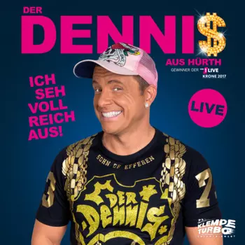 Dennis aus H?rth - Ich seh voll reich aus! (Live)