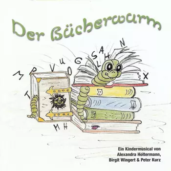 Der B?cherwurm - Kindermusical