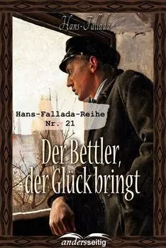 Der Bettler, der Gl?ck bringt