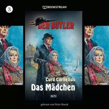 Der Butler, Folge 3: Das M?dchen (Ungek?rzt)