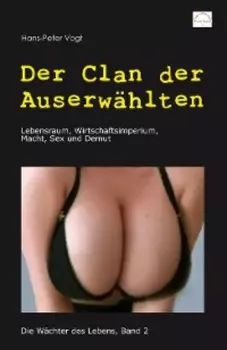 Der Clan der Auserw?hlten