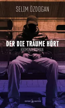 Der die Tr?ume h?rt