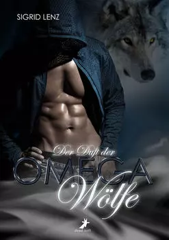Der Duft der Omega-W?lfe