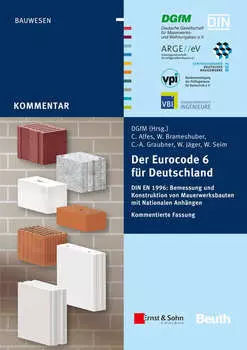 Der Eurocode 6 f?r Deutschland. DIN EN 1996 - Kommentierte Fassung