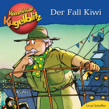 Der Fall Kiwi - Kommissar Kugelblitz (ungek?rzt)