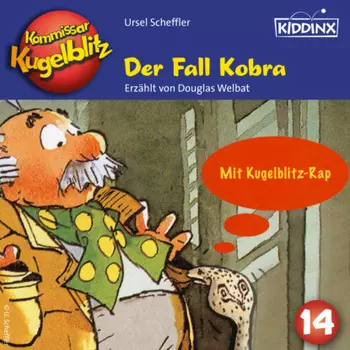 Der Fall Kobra - Kommissar Kugelblitz, Folge 14 (Ungek?rzt)