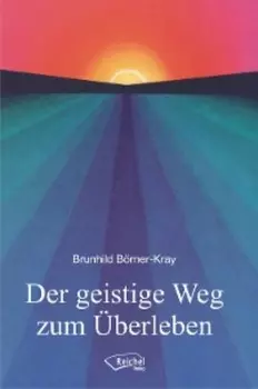 Der geistige Weg zum ?berleben