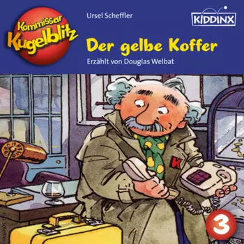 Der gelbe Koffer - Kommissar Kugelblitz, Folge 3 (Ungek?rzt)
