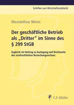 Der gesch?ftliche Betrieb als "Dritter" im Sinne des § 299 StGB