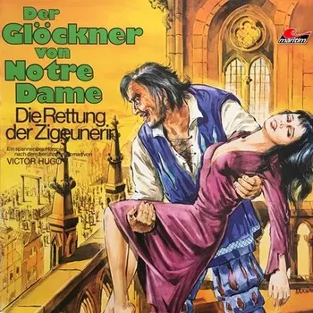 Der Gl?ckner von Notre Dame, Folge 2: Die Rettung der Zigeunerin