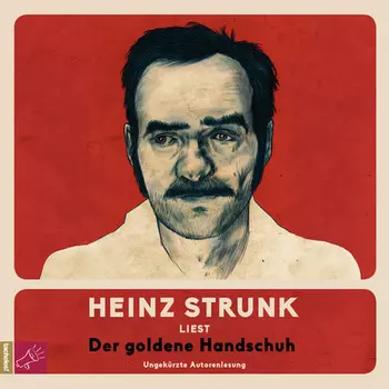Der goldene Handschuh (ungek?rzt)