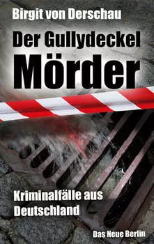 Der Gullydeckelm?rder