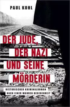 Der Jude, der Nazi und seine M?rderin