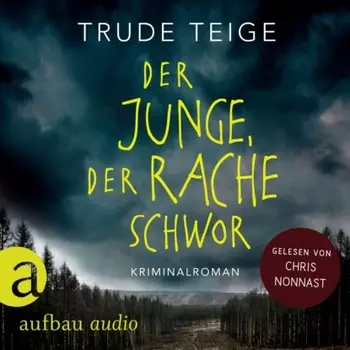 Der Junge, der Rache schwor - Kajsa Coren, Band 1 (Ungek?rzt)