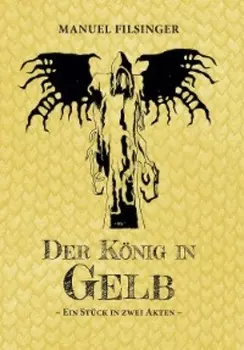Der K?nig in Gelb