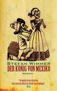 Der K?nig von Mexiko