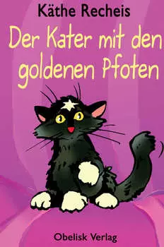 Der Kater mit den goldenen Pfoten