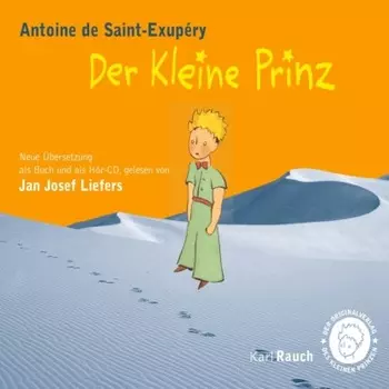 Der kleine Prinz (Ungek?rzt)