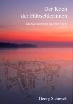 Der Koch der H?bschlerinnen