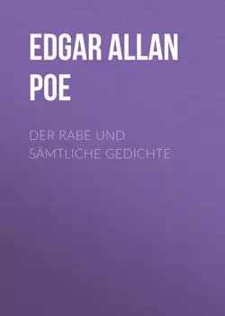 Der Rabe und s?mtliche Gedichte