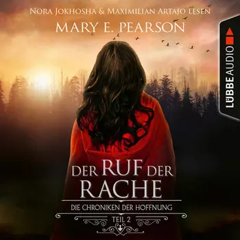 Der Ruf der Rache - Die Chroniken der Hoffnung, Teil 2 (Ungek?rzt)